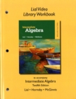 Lial Video Library Workbook for Intermediate Algebra - Book