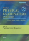Mosby's Physical Examination Video Series: DVD 15: Putting It All Together, Version 2 - Book
