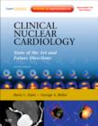 Clinical Nuclear Cardiology: State of the Art and Future Directions - Book