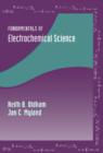 Fundamentals of Electrochemical Science - eBook