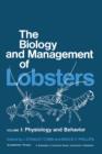 The Biology and Management of Lobsters : Physiology and Behavior - eBook