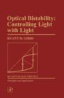 Optical Bistability: Controlling Light With Light - eBook