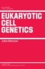 Eukaryotic Cell Genetics - eBook