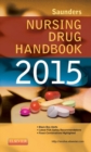 Saunders Nursing Drug Handbook 2015 - E-Book : Saunders Nursing Drug Handbook 2015 - E-Book - eBook