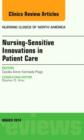 Nursing-Sensitive Indicators, An Issue of Nursing Clinics : Volume 49-1 - Book