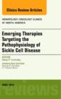 Emerging Therapies Targeting the Pathophysiology of Sickle Cell Disease, An Issue of Hematology/Oncology Clinics : Volume 28-2 - Book