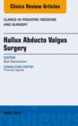 Hallux Abducto Valgus Surgery, An Issue of Clinics in Podiatric Medicine and Surgery - eBook