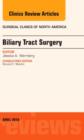 Biliary Tract Surgery, An Issue of Surgical Clinics : Volume 94-2 - Book