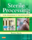 Sterile Processing for Pharmacy Technicians - E-Book : Sterile Processing for Pharmacy Technicians - E-Book - eBook