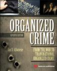 Organized Crime : From the Mob to Transnational Organized Crime - Book