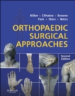 Orthopaedic Surgical Approaches E-Book - eBook