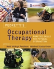 Pedretti's Occupational Therapy - E-Book : Practice Skills for Physical Dysfunction - eBook
