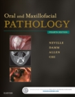 Oral and Maxillofacial Pathology - E-Book : Oral and Maxillofacial Pathology - E-Book - eBook