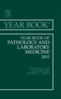 Year Book of Pathology and Laboratory Medicine 2015 : Volume 2015 - Book