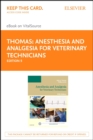 Anesthesia and Analgesia for Veterinary Technicians - E-Book : Anesthesia and Analgesia for Veterinary Technicians - E-Book - eBook