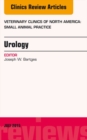 Urology, An Issue of Veterinary Clinics of North America: Small Animal Practice - eBook