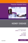 Kidney Disease, An Issue of Physician Assistant Clinics : Volume 1-1 - Book