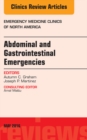 Abdominal and Gastrointestinal Emergencies, An Issue of Emergency Medicine Clinics of North America - eBook