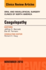 Coagulopathy, An Issue of Oral and Maxillofacial Surgery Clinics of North America : Volume 28-4 - Book