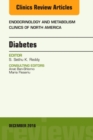 Diabetes, An Issue of Endocrinology and Metabolism Clinics of North America : Volume 45-4 - Book