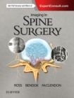 Imaging in Spine Surgery E-Book : Imaging in Spine Surgery E-Book - eBook