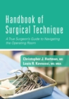 Handbook of Surgical Technique E-Book : Handbook of Surgical Technique E-Book - eBook