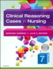 Clinical Reasoning Cases in Nursing - E-Book - eBook