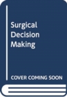 Surgical Decision Making - Book