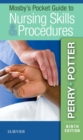 Mosby's Pocket Guide to Nursing Skills & Procedures - Book