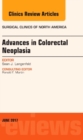 Advances in Colorectal Neoplasia, An Issue of Surgical Clinics : Volume 97-3 - Book