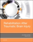 Rehabilitation After Traumatic Brain Injury - Book