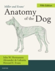 Miller and Evans' Anatomy of the Dog - E-Book - eBook