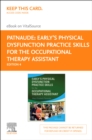 Early's Physical Dysfunction Practice Skills for the Occupational Therapy Assistant E-Book - eBook