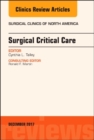Surgical Critical Care, An Issue of Surgical Clinics : Volume 97-6 - Book
