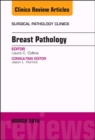 Breast Pathology, An Issue of Surgical Pathology Clinics : Volume 11-1 - Book