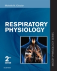 Respiratory Physiology : Mosby Physiology Series - eBook