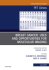 Breast Cancer: Uses and Opportunities for Molecular Imaging, An Issue of PET Clinics - eBook