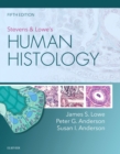 Stevens & Lowe's Human Histology - E-Book : Stevens & Lowe's Human Histology - E-Book - eBook