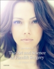 The Art and Science of Facelift Surgery E-Book : A Video Atlas - eBook
