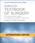 Sabiston Textbook of Surgery International Edition : The Biological Basis of Modern Surgical Practice - Book