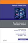 Renal Involvement in Rheumatic Diseases , An Issue of Rheumatic Disease Clinics of North America : Volume 44-4 - Book