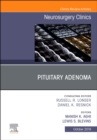 Pituitary Adenoma, An Issue of Neurosurgery Clinics of North America : Volume 30-4 - Book