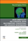 Brain Embryology and the Cause of Congenital Malformations, An Issue of Neuroimaging Clinics of North America : Volume 29-3 - Book