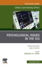 Psychologic Issues in the ICU, An Issue of Critical Care Nursing Clinics of North America - eBook