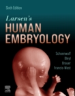 Larsen's Human Embryology E-Book : Larsen's Human Embryology E-Book - eBook