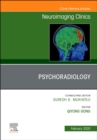 Psychoradiology, An Issue of Neuroimaging Clinics of North America : Volume 30-1 - Book