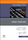Spinal Oncology An Issue of Neurosurgery Clinics of North America : Volume 31-2 - Book