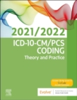 ICD-10-CM/PCS Coding: Theory and Practice, 2021/2022 Edition - eBook