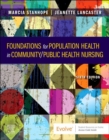 Foundations for Population Health in Community/Public Health Nursing - E-Book : Foundations for Population Health in Community/Public Health Nursing - E-Book - eBook