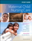 Study Guide for Maternal Child Nursing Care - Book